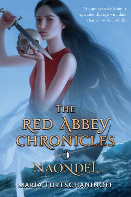 The Red Abbey Chronicles: Naondel