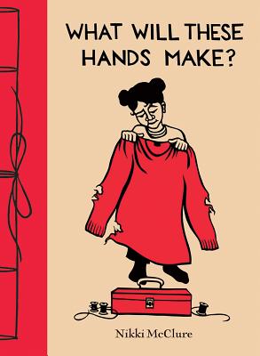 Image for What Will These Hands Make Signed 1st Printing What Will These Hands Make Signed 1st Printing