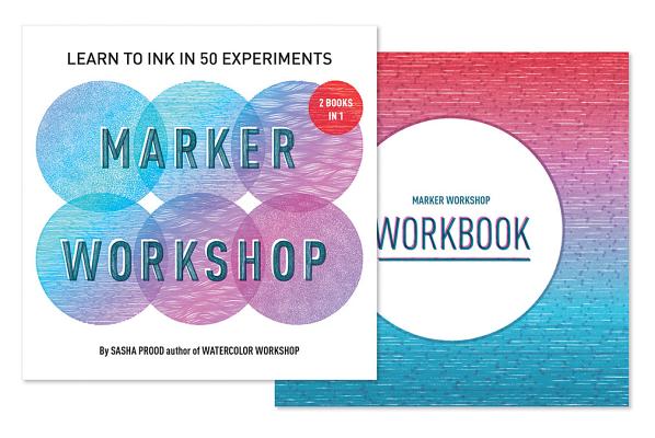 Image for Marker Workshop (2 Books in 1): Learn to Ink in 50 Experiments Marker Workshop (2 Books in 1): Learn to Ink in 50 Experiments