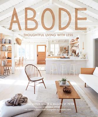 Image for Abode: Thoughtful Living with Less