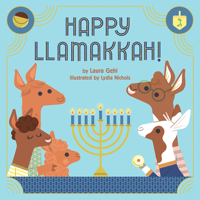Image for Happy Llamakkah!: A Hanukkah Story