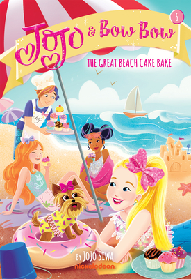 Great Beach Cake Bake (Jojo & Bow Bow 6)