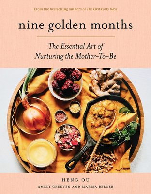 Image for Nine Golden Months: The Essential Art of Nurturing the Mother-To-Be Nine Golden Months: The Essential Art of Nurturing the Mother-To-Be