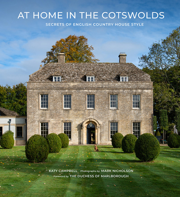 Image for At Home in the Cotswolds: Secrets of English Country House Style At Home in the Cotswolds: Secrets of English Country House Style