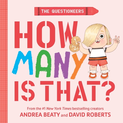 Questioneers: How Many Is That: A Board Book