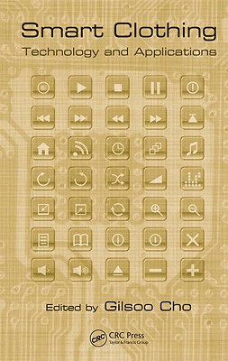 Smart Clothing (Human Factors and Ergonomics)