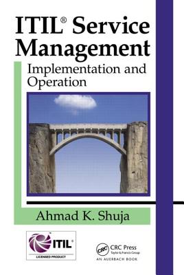 ITIL Service Management: Implementation and Operation