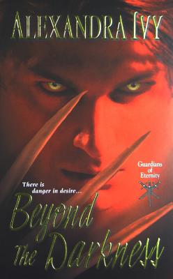 Beyond the Darkness (Guardians of Eternity, Book 6)