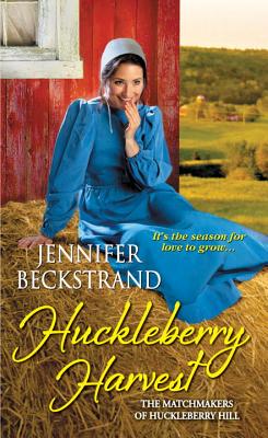 Huckleberry Harvest (The Matchmakers of Huckleberry Hill)