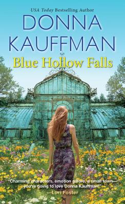 Donna Kauffman(Blue Hollow Falls)