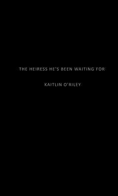 The Heiress He's Been Waiting For (Hamilton Cousins)