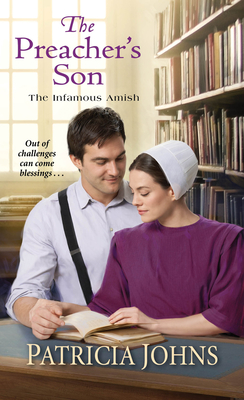 The Preacher's Son (The Infamous Amish)