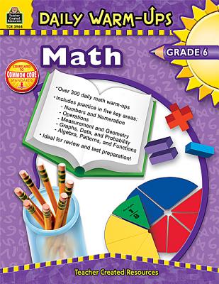 Daily Warm-Ups: Math, Grade 6: Math, Grade 6