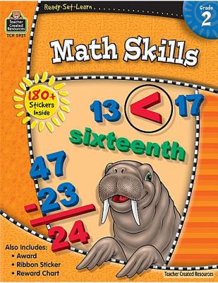 Ready-Set-Learn: Math Skills, Grade 2 from Teacher Created Resources
