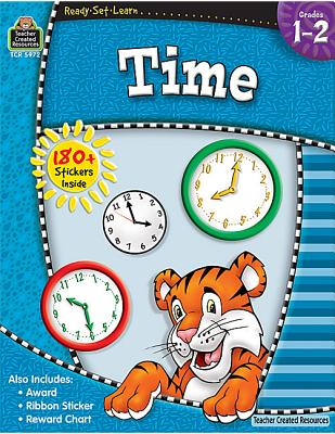 Ready-Set-Learn: Time, Grades 1-2 from Teacher Created Resources