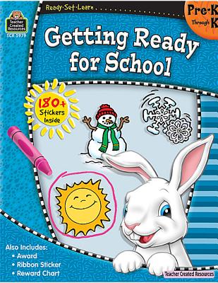 Image for ReadySetLearn: Getting Ready for School, Grades PreKK from Teacher Created Resources (Ready, Set, Learn: Pre.K Through K) ReadySetLearn: Getting Ready for School, Grades PreKK from Teacher Created Resources (Ready, Set, Learn: Pre.K Through K)