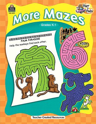 Image for More Mazes, Grades K-1 (Start to Finish series)