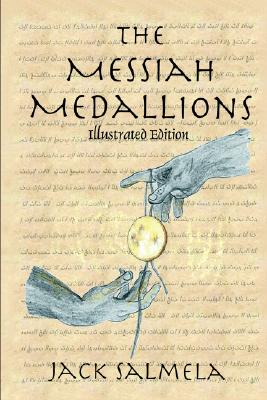 The Messiah Medallions [Illustrated Edition]