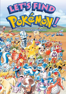 Let's Find Pokmon! Special Complete Edition (2nd Edition) (Special Complete)