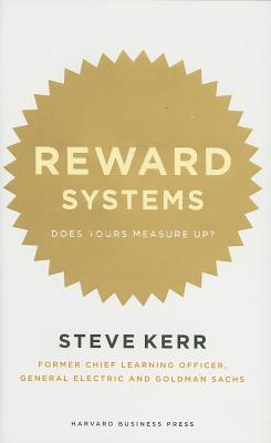 Image for Reward Systems: Does Yours Measure Up (Memo to the CEO) Reward Systems: Does Yours Measure Up (Memo to the CEO)