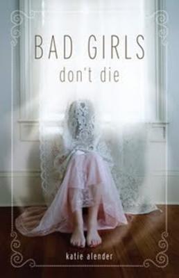 Image for Bad Girls Don't Die