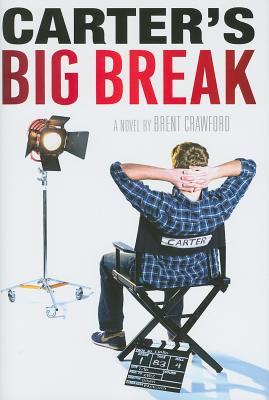Carter's Big Break (A Carter Novel)