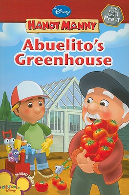 Image for Abuelito's Greenhouse (Handy Manny)
