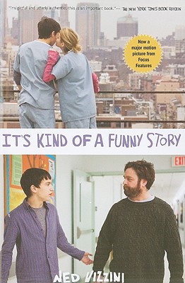 IT'S KIND OF A FUNNY STORY