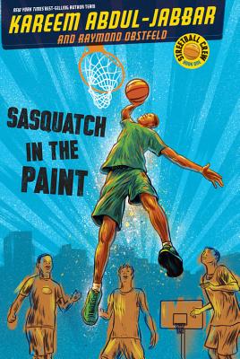 Streetball Crew Book One: Sasquatch in the Paint (Streetball Crew (1))