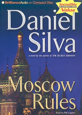 Moscow Rules (Gabriel Allon Series)