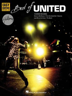 Best of Hillsong United: Easy Guitar (Easy Guitar With Notes and Tabs)