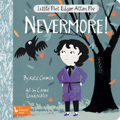 Image for Little Poet Edgar Allan Poe: Nevermore! Little Poet Edgar Allan Poe: Nevermore!