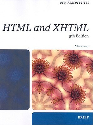 New Perspectives on HTML and XHTML, Brief (Available Titles Skills Assessment Manager (SAM) - Office 2010)
