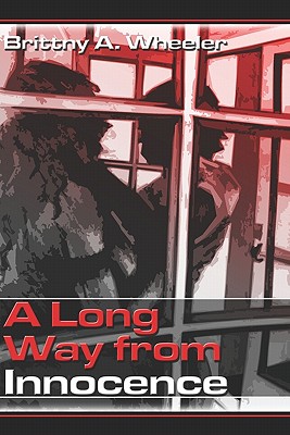 A Long Way from Innocence