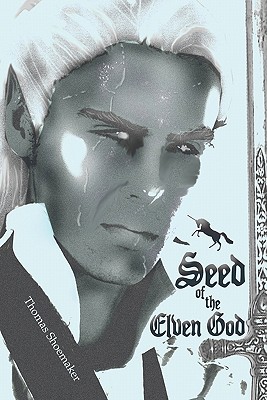 SEED OF THE ELVEN GOD