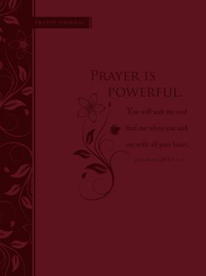 Prayer Is Powerful: Prayer Journal