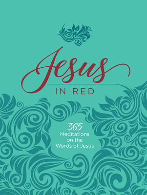 Image for Jesus in Red: 365 Meditations on the Words of Jesus