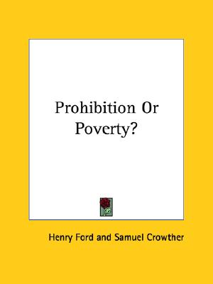 Prohibition or Poverty