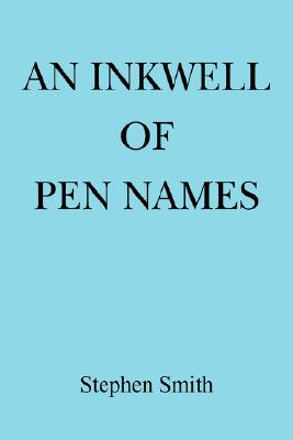 An Inkwell of Pen Names