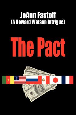 The Pact: (A Howard Watson Intrigue)