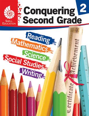 Conquering Second Grade (Conquering the Grades)