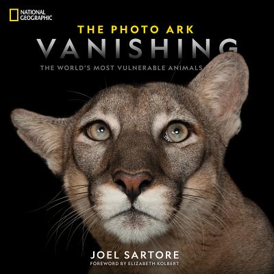 Image for NATIONAL GEOGRAPHIC THE PHOTO ARK VANISHING: THE WORLD'S MOST VULNERABLE ANIMALS