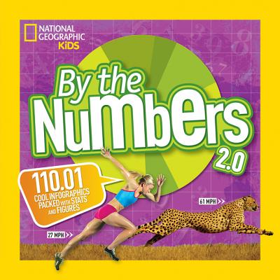 Image for By the Numbers 2.0: 110.01 Cool Infographics Packed With Stats and Figures (NGK By the Numbers) By the Numbers 2.0: 110.01 Cool Infographics Packed With Stats and Figures (NGK By the Numbers)