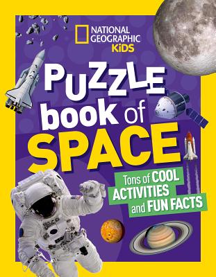 Image for National Geographic Kids Puzzle Book: Space (NGK Puzzle Books) National Geographic Kids Puzzle Book: Space (NGK Puzzle Books)