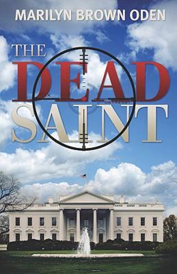 The Dead Saint (Bishop Lynn Peterson)