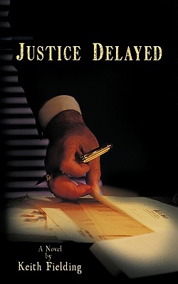 Justice Delayed