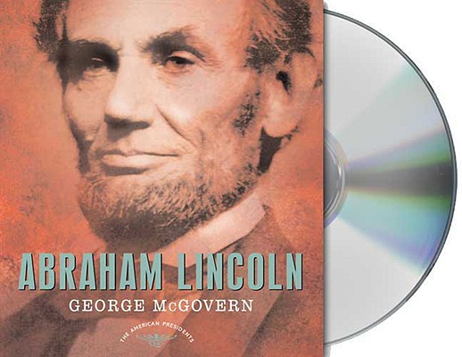 Image for Abraham Lincoln: The American Presidents Series: The 16th President, 1861-1865