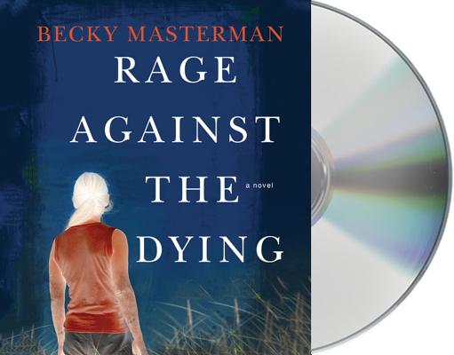 Image for Rage Against the Dying: A Thriller (Brigid Quinn Series) Rage Against the Dying: A Thriller (Brigid Quinn Series)