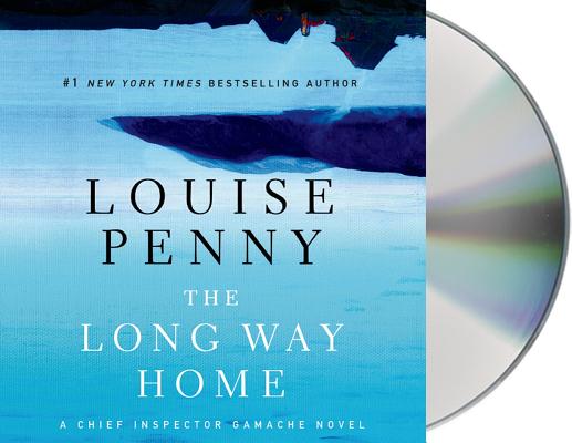The Long Way Home: A Chief Inspector Gamache Novel Image for The Long Way Home: A Chief Inspector Gamache Novel
