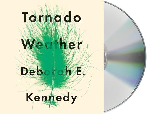 Tornado Weather: A Novel